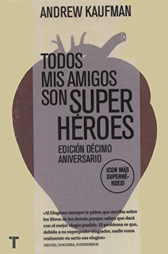 Stock image for Todos mis amigos son superheroes for sale by SoferBooks