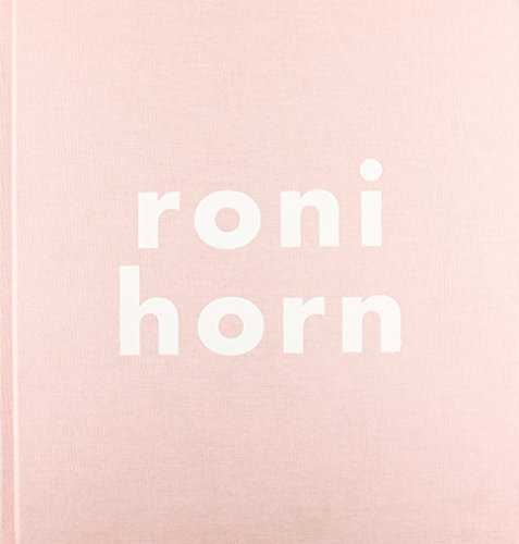 Stock image for Roni Horn: Dormia tot com si l'univers fos un error for sale by El Pergam Vell