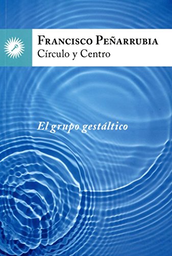 9788416145003: Crculo y centro : el grupo gestltico