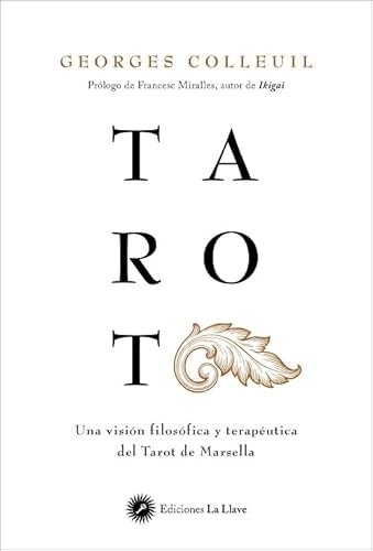 Beispielbild fr Tarot : Una visin filosfica y teraputica del Tarot de Marsella (SIN COLECCION) zum Verkauf von medimops