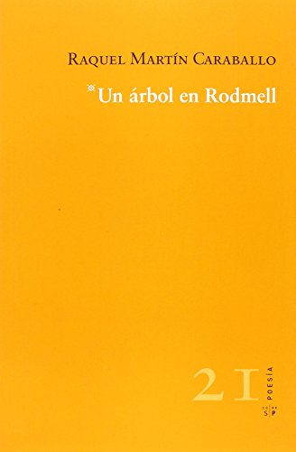 Stock image for UN RBOL EN RODMELL for sale by KALAMO LIBROS, S.L.