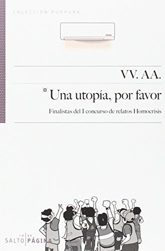 Stock image for UNA UTOPIA, POR FAVOR for sale by KALAMO LIBROS, S.L.