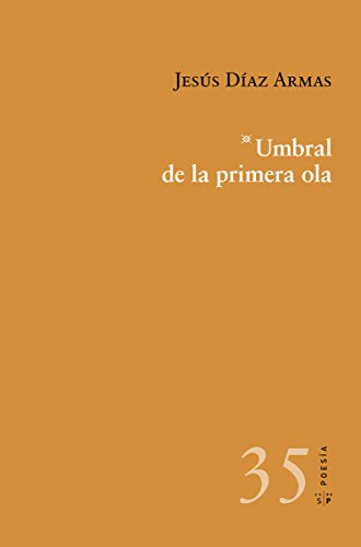 Stock image for UMBRAL DE LA PRIMERA OLA for sale by KALAMO LIBROS, S.L.