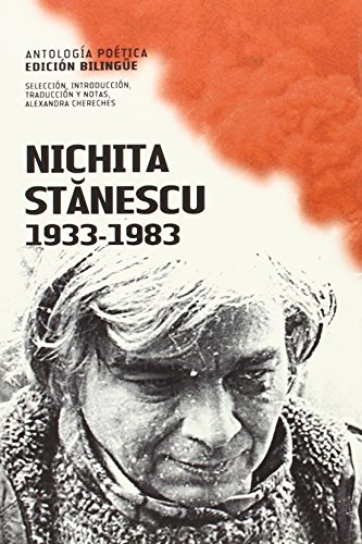 Imagen de archivo de 2.nichita stanescu 1933-1983. ant.poetica (ed.bilingue) a la venta por Iridium_Books