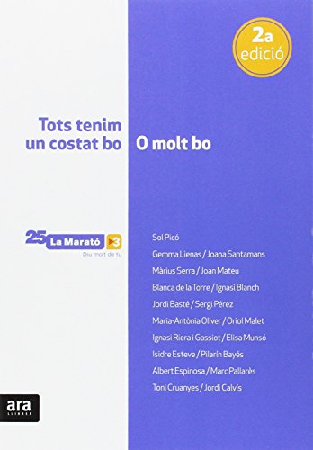 Imagen de archivo de Tots tenim un costat bo o molt bo : El llibre de La Marat / Ictus i lesions medul lars i cerebrals a la venta por medimops