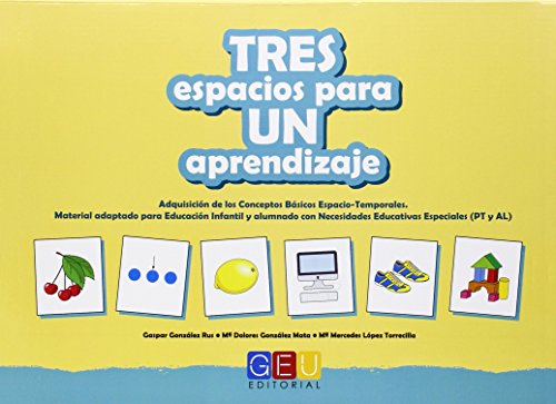 Stock image for TRES ESPACIOS PARA UN APRENDIZAJE for sale by Librerias Prometeo y Proteo