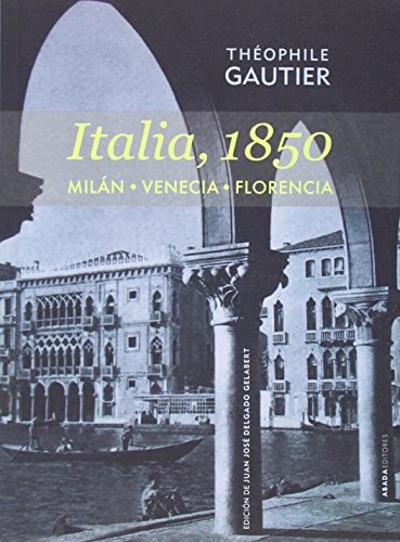 Beispielbild fr ITALIA, 1850: MILN. VENECIA. FLORENCIA zum Verkauf von KALAMO LIBROS, S.L.