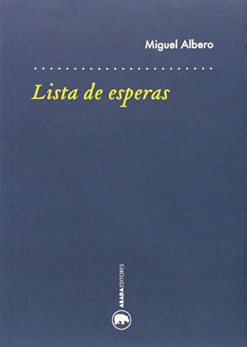 Beispielbild fr LISTA DE ESPERAS zum Verkauf von KALAMO LIBROS, S.L.