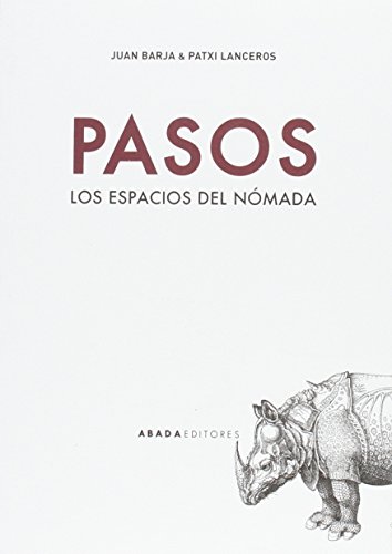 Beispielbild fr PASOS: LOS ESPACIOS DEL NMADA zum Verkauf von KALAMO LIBROS, S.L.