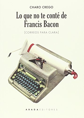 Imagen de archivo de Lo que no te cont de Francis Bacon (Voces) a la venta por medimops