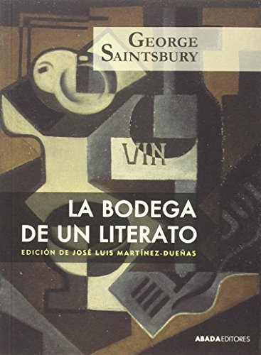 Beispielbild fr LA BODEGA DE UN LITERATO zum Verkauf von KALAMO LIBROS, S.L.