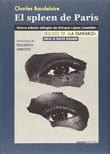 Stock image for EL SPLEEN DE PARS SEGUIDO DE 'LA FANFARLO' (ED. BILINGE) for sale by KALAMO LIBROS, S.L.