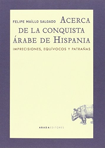 Beispielbild fr Acerca de la conquista rabe de Hispania (Lecturas de historia) zum Verkauf von medimops