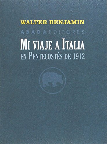 Beispielbild fr MI VIAJE A ITALIA EN PENTECOSTS DE 1912 zum Verkauf von KALAMO LIBROS, S.L.