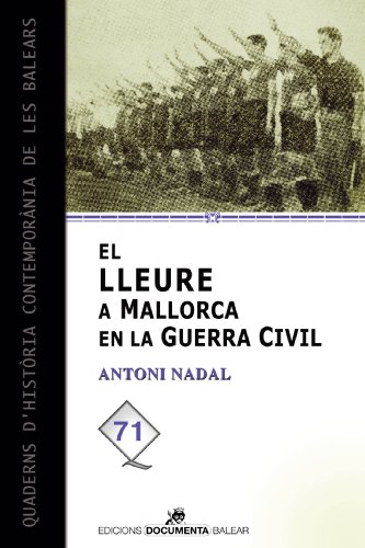 9788416163076: Lleure a Mallorca en la Guerra Civil, El (Quaderns d'histria contempornia de les balears)