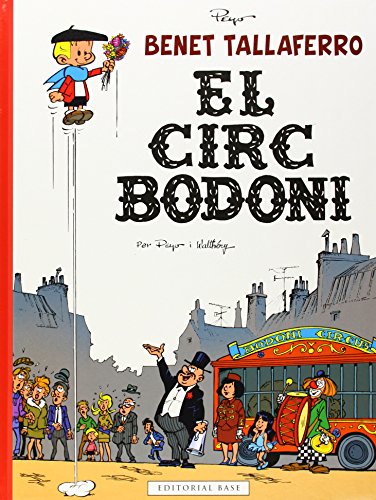 Beispielbild fr El circ Bodoni (Benet Tallaferro) (CaCulliford, Pierre (Peyo); Goosse zum Verkauf von Iridium_Books