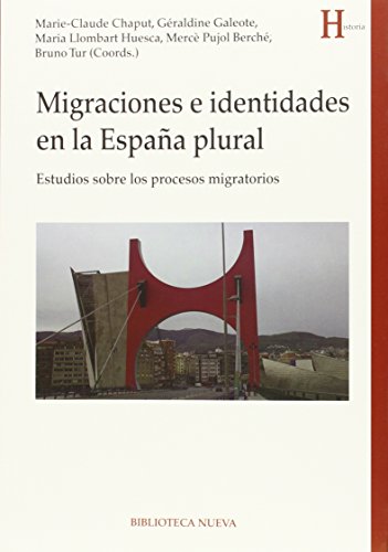 Beispielbild fr MIGRACIONES E IDENTIDADES EN LA ESPAA PLURAL: Estudios sobre los procesos migratorios zum Verkauf von KALAMO LIBROS, S.L.