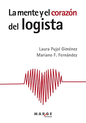 Stock image for La mente y el corazn del logista (Biblioteca de logstica, Band 0) for sale by medimops