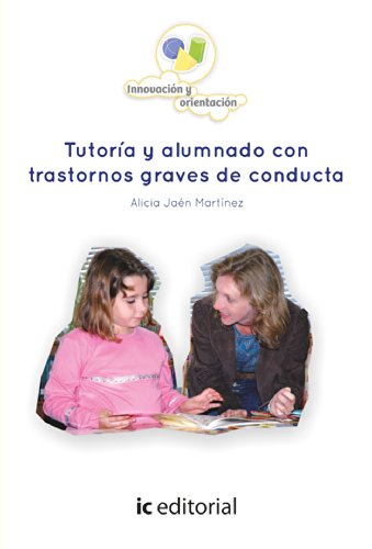 Imagen de archivo de Tutor?a y alumnado con trastornos graves de conducta a la venta por Iridium_Books