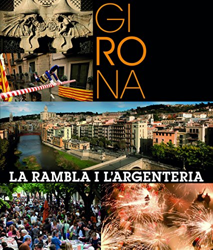 Beispielbild fr Girona. la Rambla I L Argenteria zum Verkauf von Hamelyn