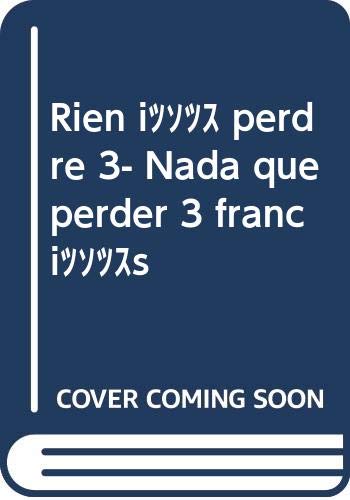 Imagen de archivo de Rien  perdre 3- Nada que perder 3 francs: Du Kiosque au temple de Salomon: La foi qui transforme a la venta por medimops