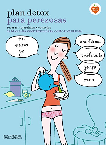 Beispielbild fr Plan detox para perezosas : 28 das para sentirte ligera como una pluma zum Verkauf von medimops