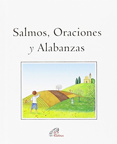 Stock image for Salmos, Oraciones y Alabanzas (Arcoris) (Spanish Edition) for sale by Orbiting Books