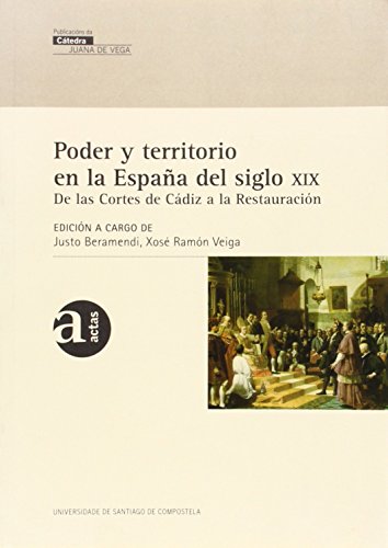 Imagen de archivo de PODER Y TERRITORIO EN LA ESPAA DEL SIGLO XIX a la venta por Antrtica