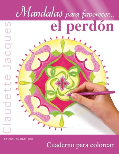 Stock image for MANDALAS PARA FAVORECER. EL PERDN: Cuaderno para colorear for sale by KALAMO LIBROS, S.L.
