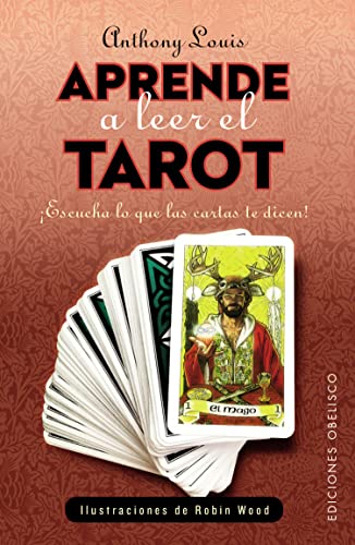 Beispielbild fr Aprende a leer el tarot / Tarot Plain and Simple: Escucha Lo Que Las Cartas Te Dicen! zum Verkauf von Revaluation Books