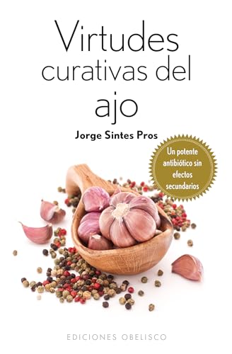 Stock image for Virtudes curativas del ajo (Spanish Edition) for sale by Books Unplugged