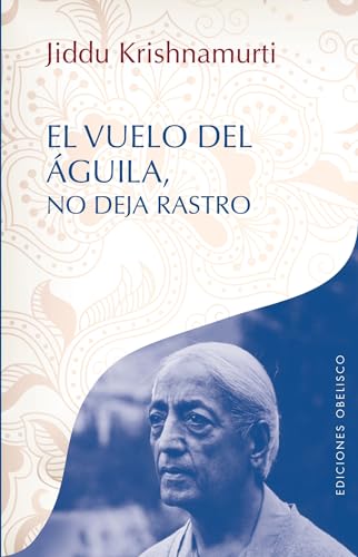 Stock image for El vuelo del aguila, no deja rastro / The Flight of the Eagle for sale by Revaluation Books