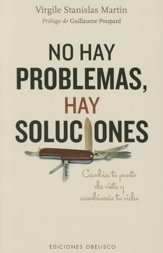 9788416192595: No Hay Problemas, Hay Soluciones (PSICOLOGA)