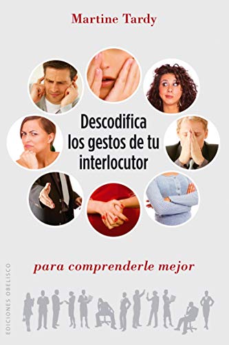 9788416192892: Descodifica los gestos de tu interlocutor para comprenderle mejor/ Psychomorphology