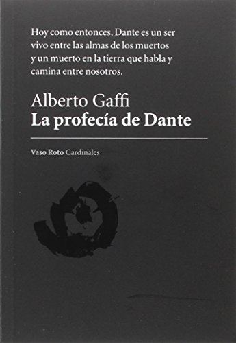 Imagen de archivo de LA PROFECA DE DANTE a la venta por KALAMO LIBROS, S.L.