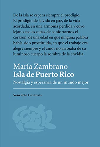 Imagen de archivo de ISLA DE PUERTO RICO: Nostalgia y esperanza de un mundo mejor a la venta por KALAMO LIBROS, S.L.