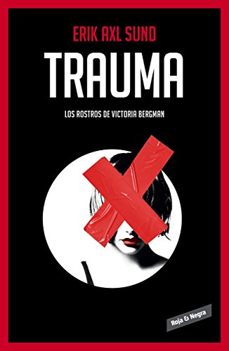 9788416195312: Trauma (Los rostros de Victoria Bergman 2)