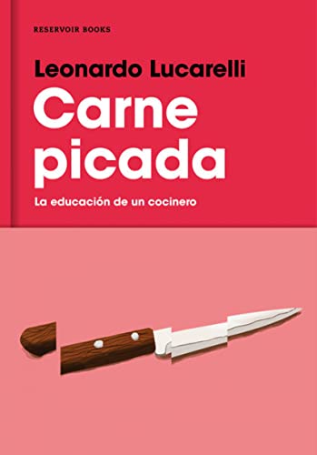 Stock image for Carne Picada. la Educacion de Un Cocinero for sale by Hamelyn
