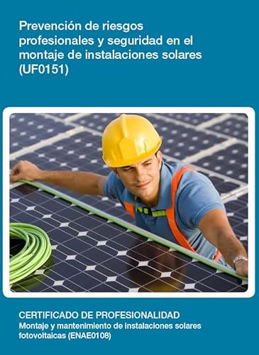 Imagen de archivo de Prevencin de Riesgos Profesionales y Seguridad en el Montaje de Instalaciones Solares a la venta por Hamelyn