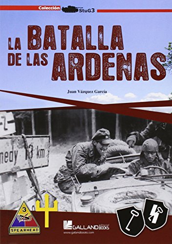 9788416200191: La Batalla De Las Ardenas (StuG3)