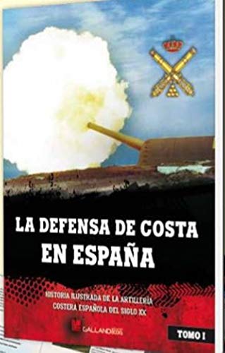 Imagen de archivo de DEFENSA DE COSTA EN ESPAA T1 AAVV a la venta por Iridium_Books