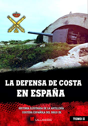Beispielbild fr LA DEFENSA DE COSTA EN ESPAA zum Verkauf von La Casa de los Libros