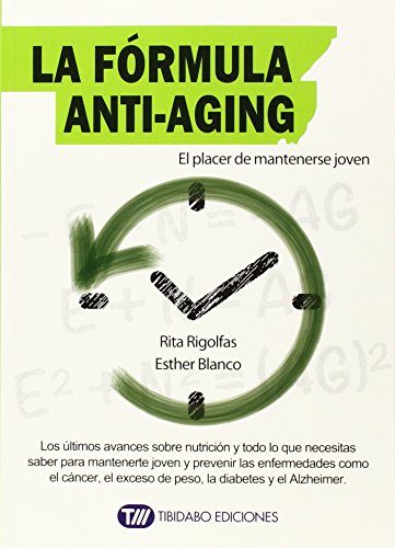 9788416204786: La frmula Anti-Aging