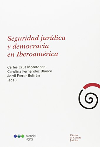 Imagen de archivo de Seguridad jurdica y democracia en Iberoamrica . a la venta por Librera Astarloa