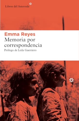 Memoria Por Correspondencia: 146 (LIBROS DEL ASTEROIDE)