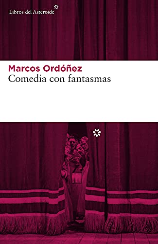 Stock image for Comedia con fantasmas (Libros del Asteroide) for sale by Pepe Store Books