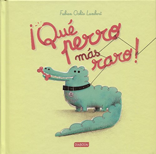 Stock image for QU PERRO MS RARO! for sale by KALAMO LIBROS, S.L.
