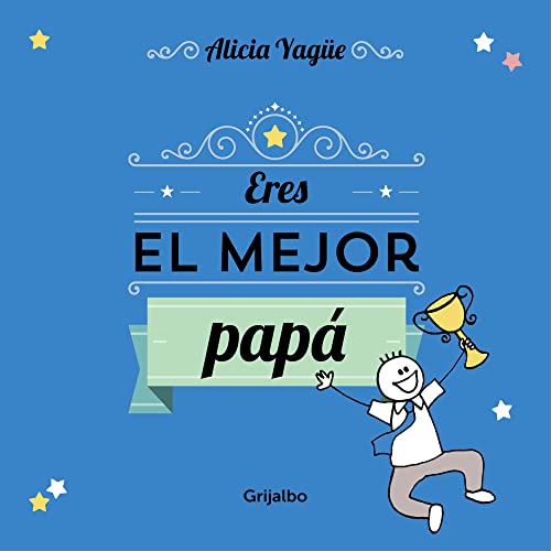 Stock image for Eres el mejor pap/ You're the best dad for sale by medimops