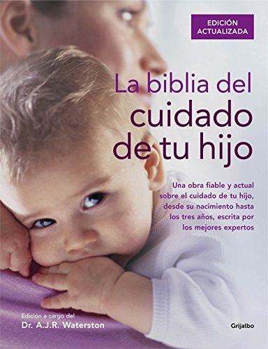 Stock image for LA BIBLIA DEL CUIDADO DE TU HIJO for sale by Zilis Select Books