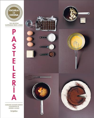 Imagen de archivo de Pasteleria / Pastries (Escuela de cocina) (Spanish Edition) a la venta por Friends of  Pima County Public Library